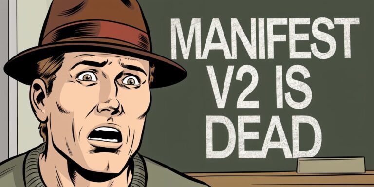 Manifest v2. Продлеваем жизнь любимым расширениям